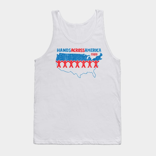 Hands Across America 1986 - Us (Variant) Tank Top by huckblade